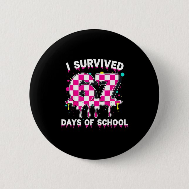 I Survived 67 Days Of School 67 Teachers Students  Knapp (Framsida)
