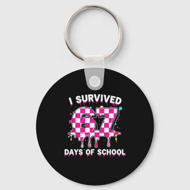 I Survived 67 Days Of School 67 Teachers Students  Nyckelring (Framsida)