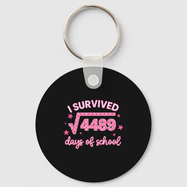 I Survived 67 Days Of School 6-7 Meme Math Teacher Nyckelring (Framsida)