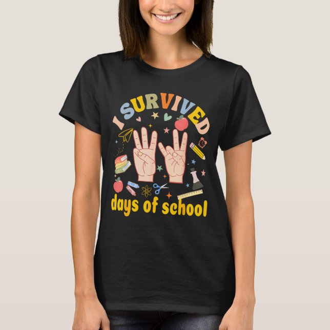 I Survived 67 Days Of School American Sign Languag T Shirt (Framsida)