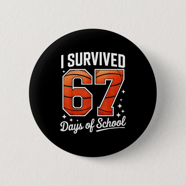 I Survived 67 Days Of School Basketball Six Seven  Knapp (Framsida)