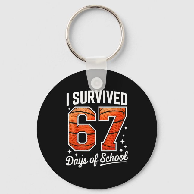 I Survived 67 Days Of School Basketball Six Seven  Nyckelring (Framsida)