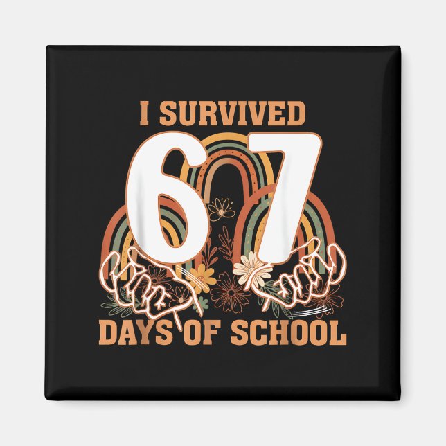 I Survived 67 Days Of School Boho Floral Teachers  Magnet (Framsidan)