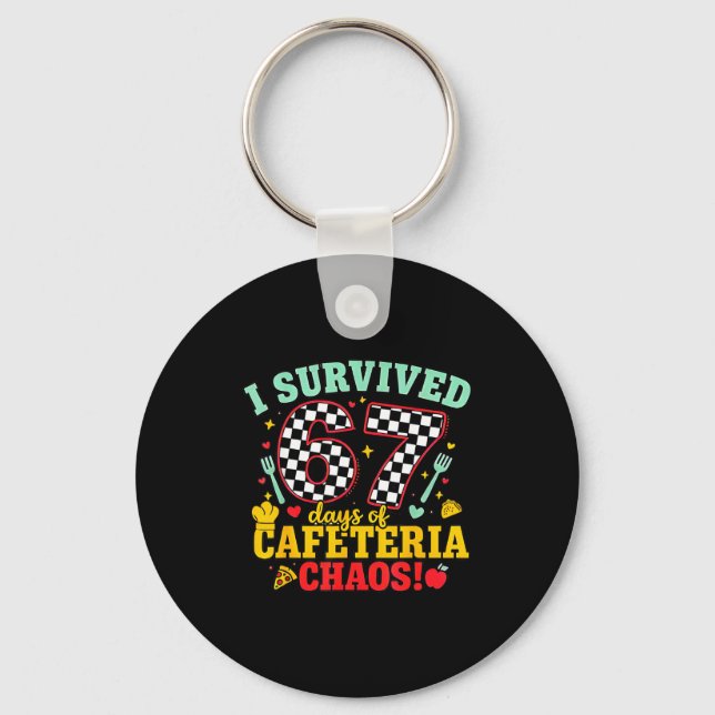 I Survived 67 Days Of School Cafeteria Chaos Check Nyckelring (Framsida)