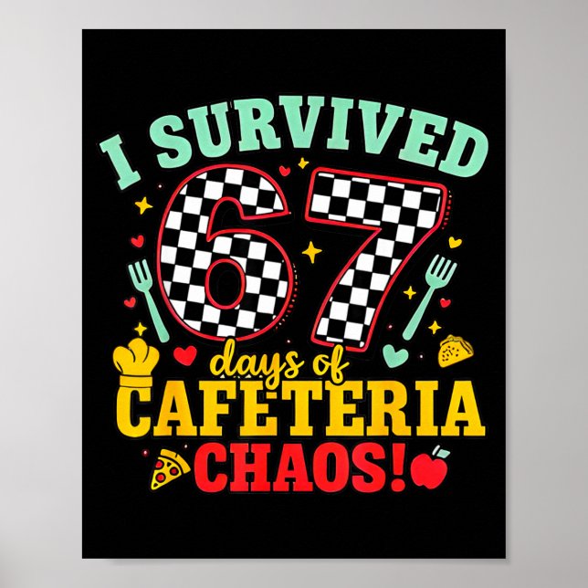 I Survived 67 Days Of School Cafeteria Chaos Check Poster (Framsidan)