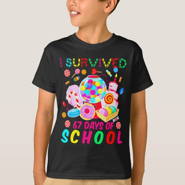 I Survived 67 Days Of School Candy Funny 67 Teache T Shirt (Framsida)