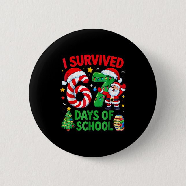 I Survived 67 Days Of School Christmas Candy Cane  Knapp (Framsida)