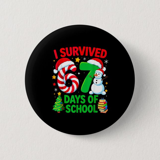 I Survived 67 Days Of School Christmas Candy Cane  Knapp (Framsida)