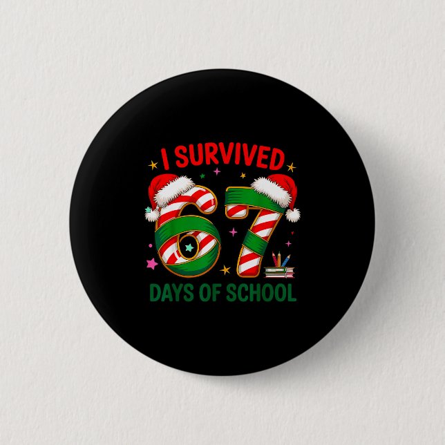 I Survived 67 Days Of School Christmas Candy Cane  Knapp (Framsida)