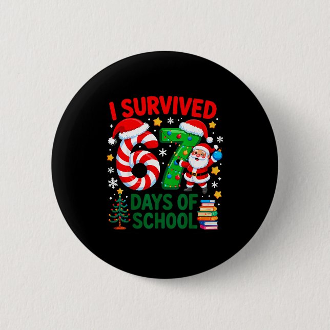 I Survived 67 Days Of School Christmas Candy Cane  Knapp (Framsida)