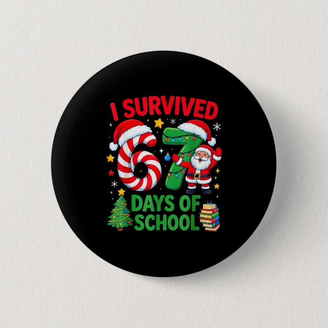 I Survived 67 Days Of School Christmas Candy Cane  Knapp (Framsida)