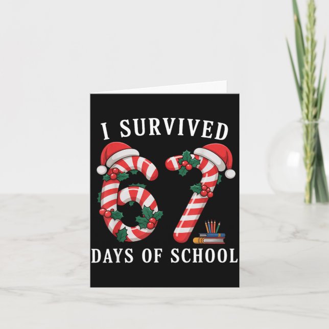 I Survived 67 Days Of School Christmas Candy Cane  Kort (Framsida)