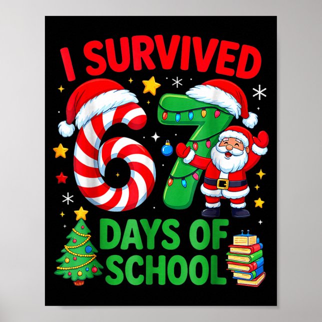 I Survived 67 Days Of School Christmas Candy Cane  Poster (Framsidan)