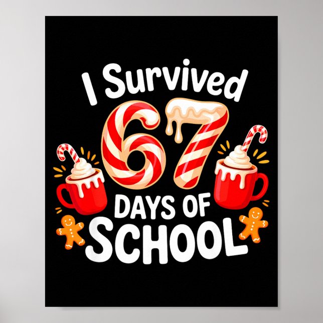 I Survived 67 Days Of School Christmas Candy Cane  Poster (Framsidan)
