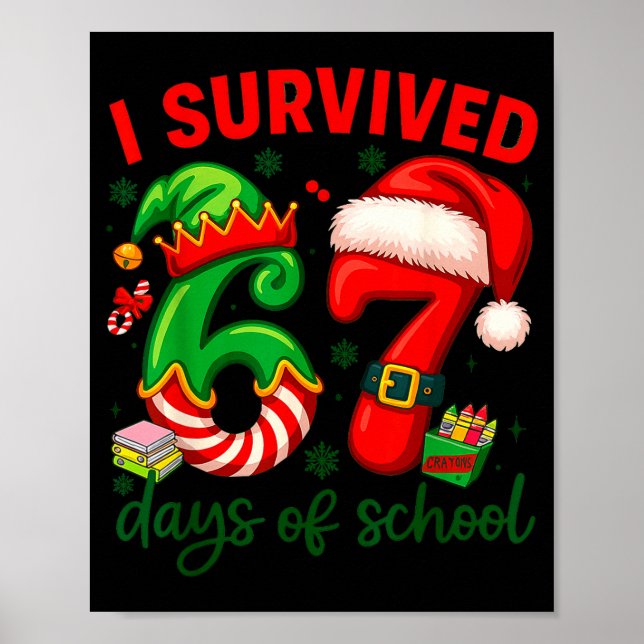 I Survived 67 Days Of School Christmas Candy Cane  Poster (Framsidan)