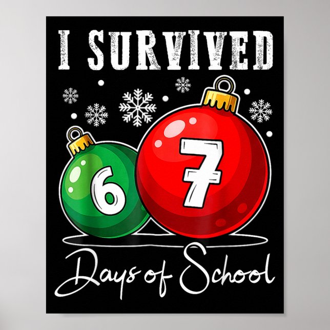 I Survived 67 Days Of School Christmas Candy Cane  Poster (Framsidan)