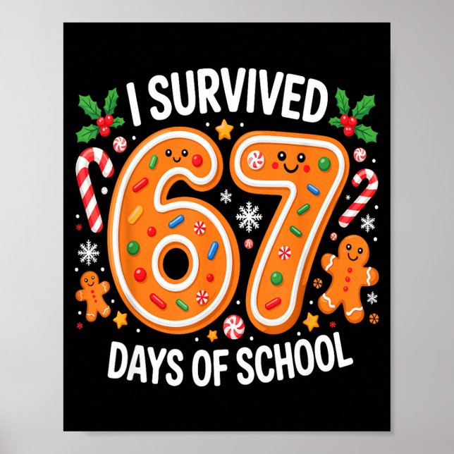 I Survived 67 Days Of School Christmas Candy Cane  Poster (Framsidan)