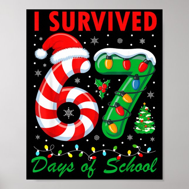 I Survived 67 Days Of School Christmas Candy Cane  Poster (Framsidan)
