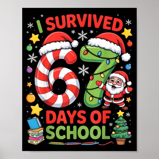 I Survived 67 Days Of School Christmas Candy Cane  Poster (Framsidan)