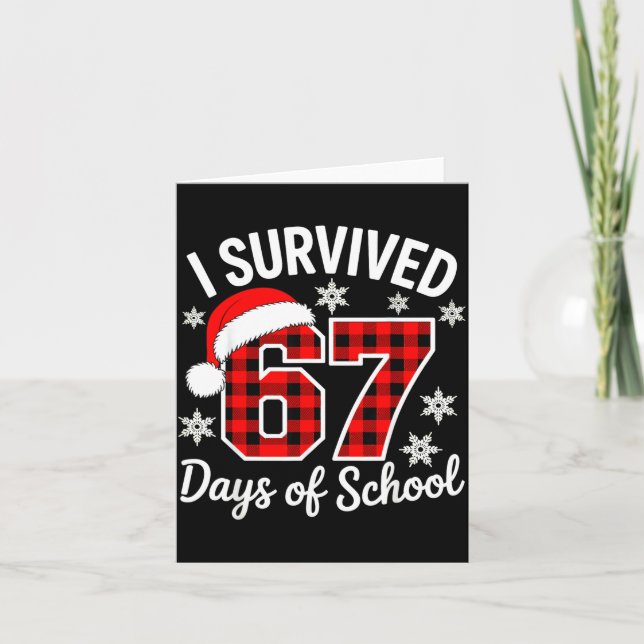 I Survived 67 Days Of School Christmas  Kort (Framsida)