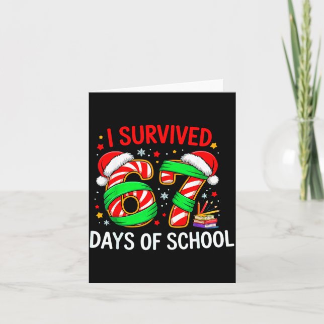 I Survived 67 Days Of School Christmas  Kort (Framsida)