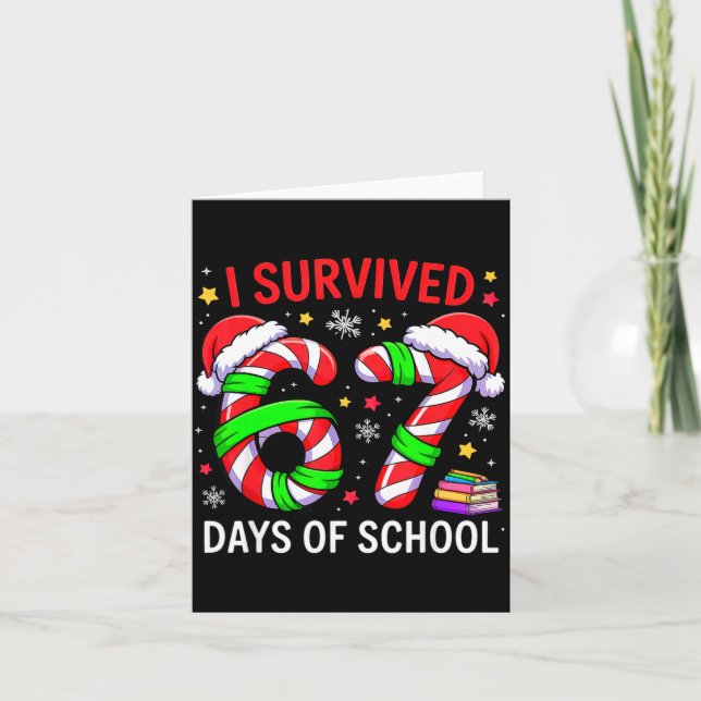 I Survived 67 Days Of School Christmas  Kort (Framsida)