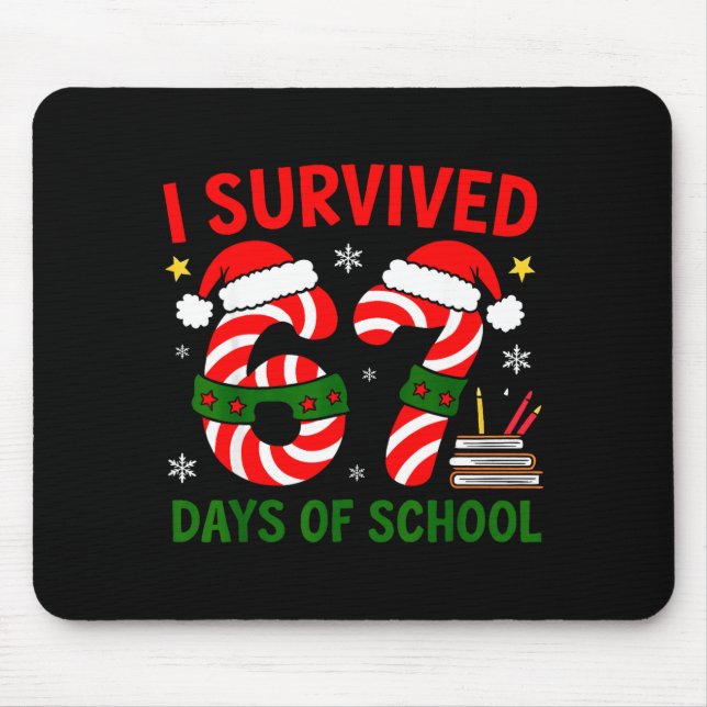 I Survived 67 Days Of School Christmas Six Seven M Musmatta (Framsidan)