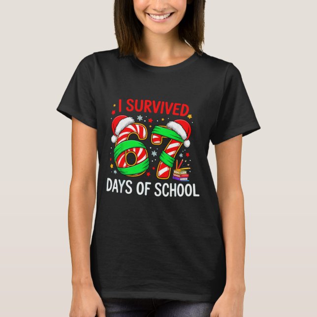 I Survived 67 Days Of School Christmas  T Shirt (Framsida)