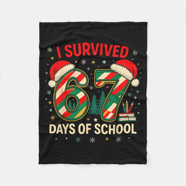 I Survived 67 Days Of School Christmas Teacher  Fleecefilt (Framsidan)