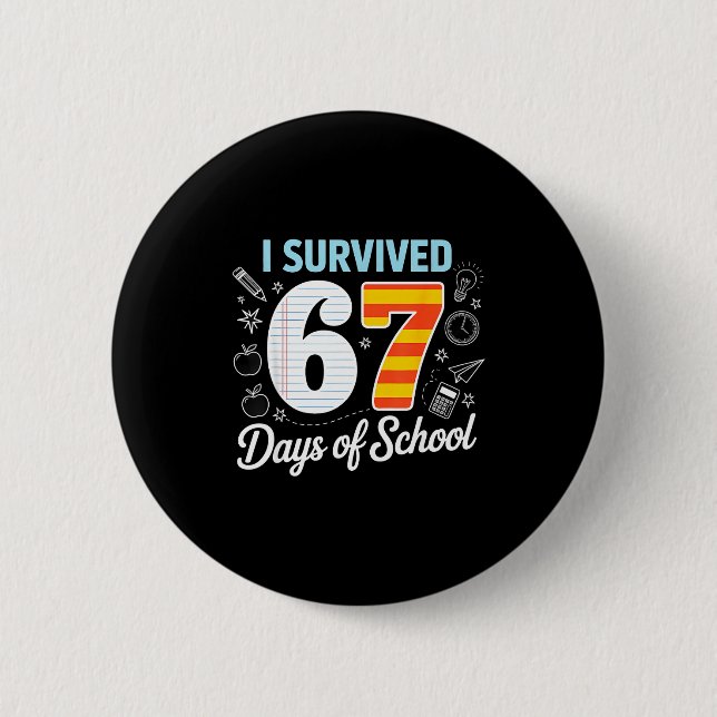 I Survived 67 Days Of School Cl Paper Meme  Knapp (Framsida)