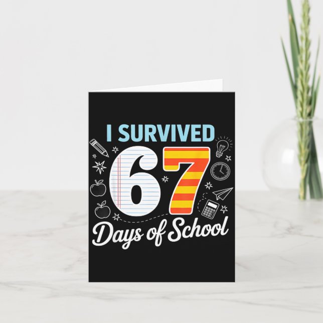 I Survived 67 Days Of School Cl Paper Meme  Kort (Framsida)