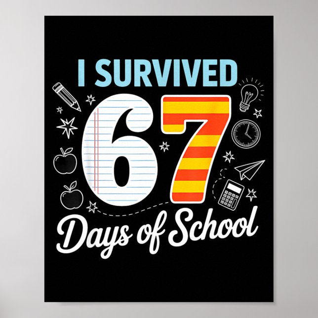 I Survived 67 Days Of School Cl Paper Meme  Poster (Framsidan)