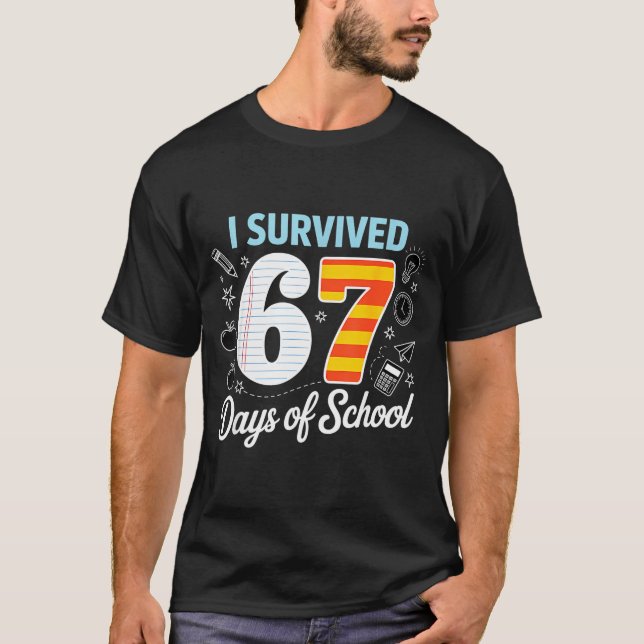 I Survived 67 Days Of School Cl Paper Meme  T Shirt (Framsida)