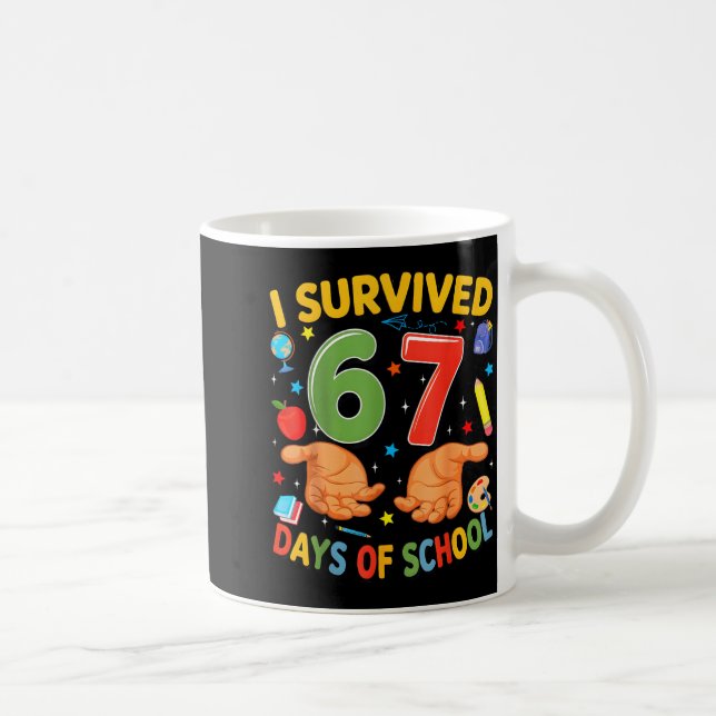 I Survived 67 Days Of School Cool Teacher Design  Kaffemugg (Höger)
