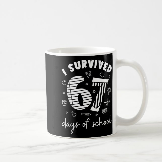 I Survived 67 Days Of School Cool Teacher Design  Kaffemugg (Höger)