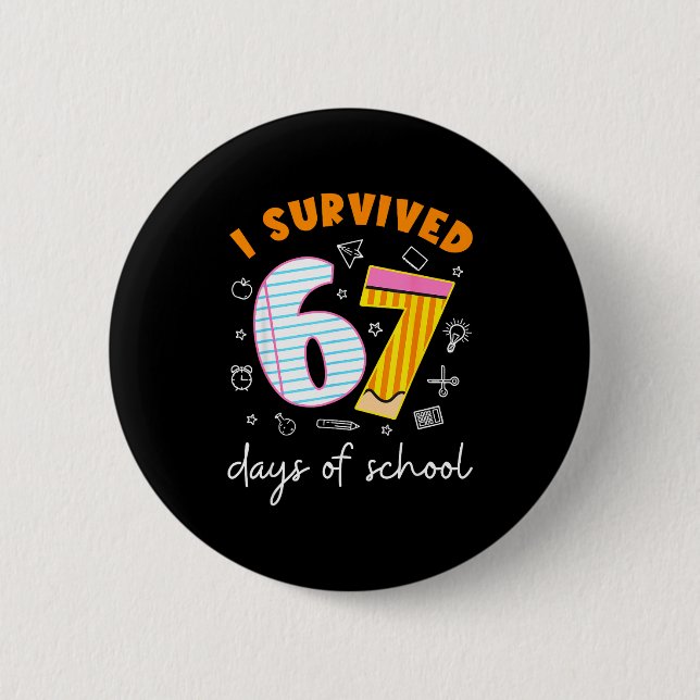 I Survived 67 Days Of School Cool Teacher Design  Knapp (Framsida)