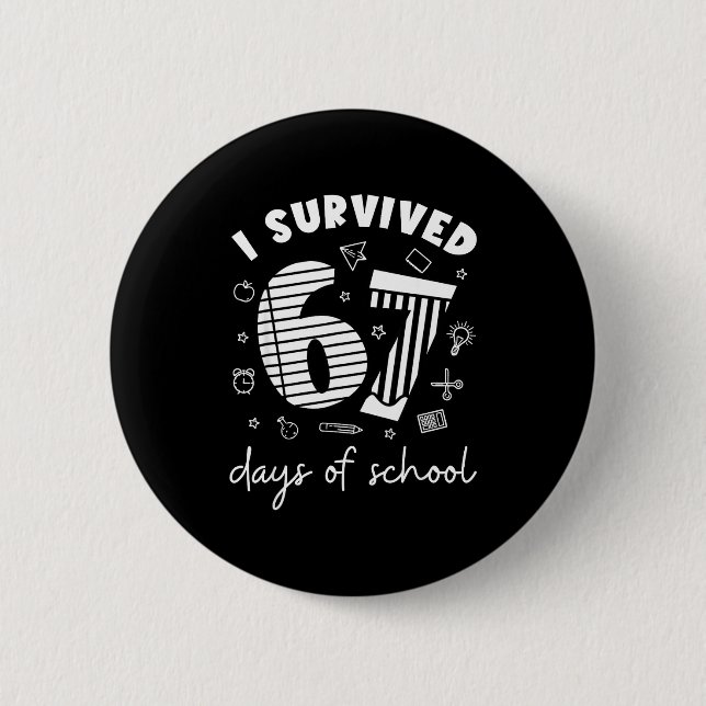 I Survived 67 Days Of School Cool Teacher Design  Knapp (Framsida)