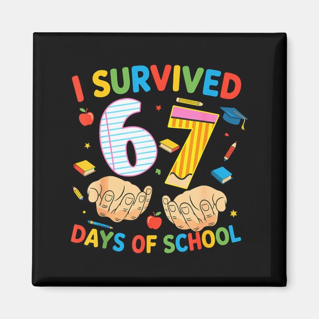 I Survived 67 Days Of School Cool Teacher Design  Magnet (Framsidan)
