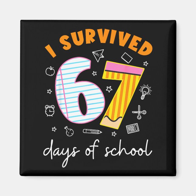 I Survived 67 Days Of School Cool Teacher Design  Magnet (Framsidan)