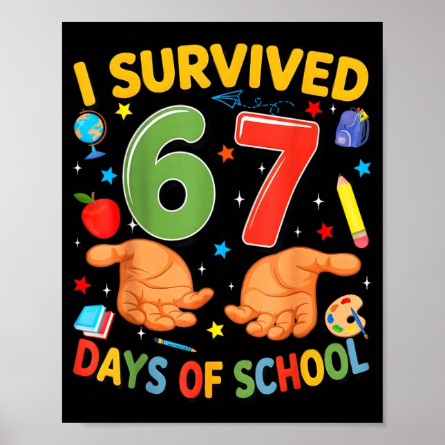 I Survived 67 Days Of School Cool Teacher Design  Poster (Framsidan)