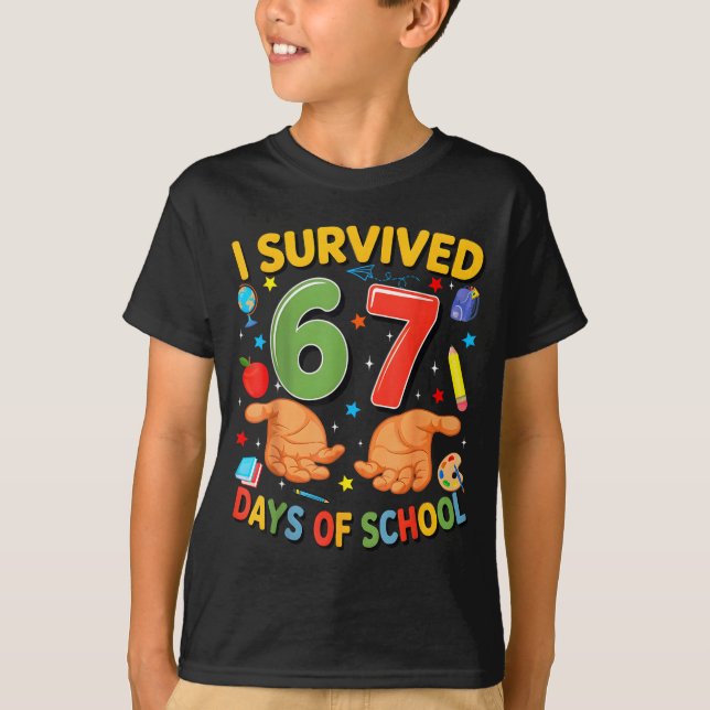 I Survived 67 Days Of School Cool Teacher Design  T Shirt (Framsida)