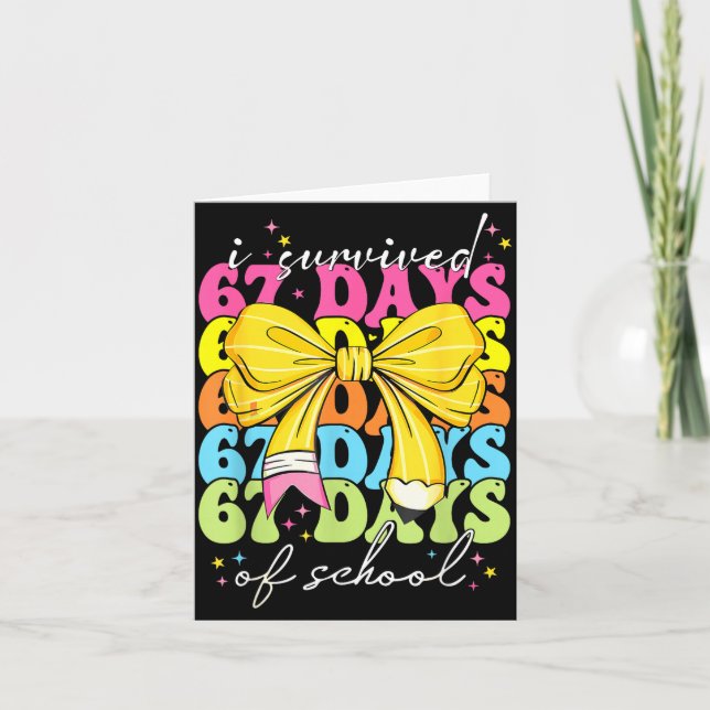 I Survived 67 Days Of School Coquette Bow Student  Kort (Framsida)