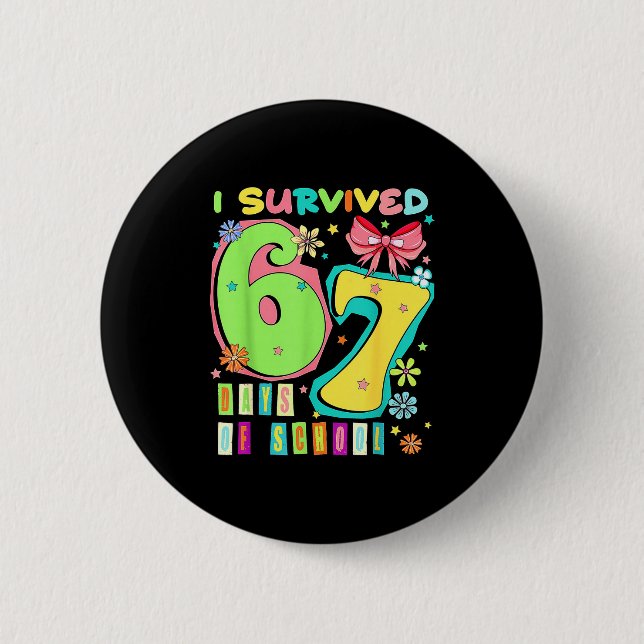I Survived 67 Days Of School Coquette Bow Teachers Knapp (Framsida)