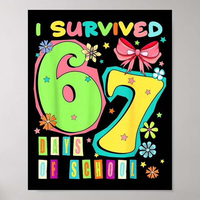 I Survived 67 Days Of School Coquette Bow Teachers Poster (Framsidan)