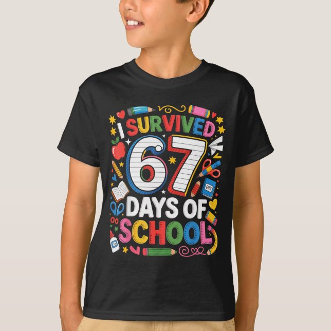 I Survived 67 Days Of School Cute Kid Six Seven Ce T Shirt (Framsida)
