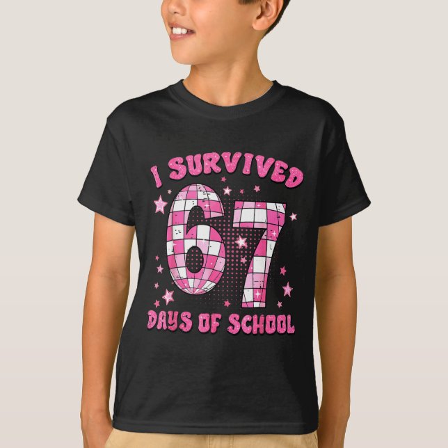 I Survived 67 Days Of School Cute Teacher Six Seve T Shirt (Framsida)