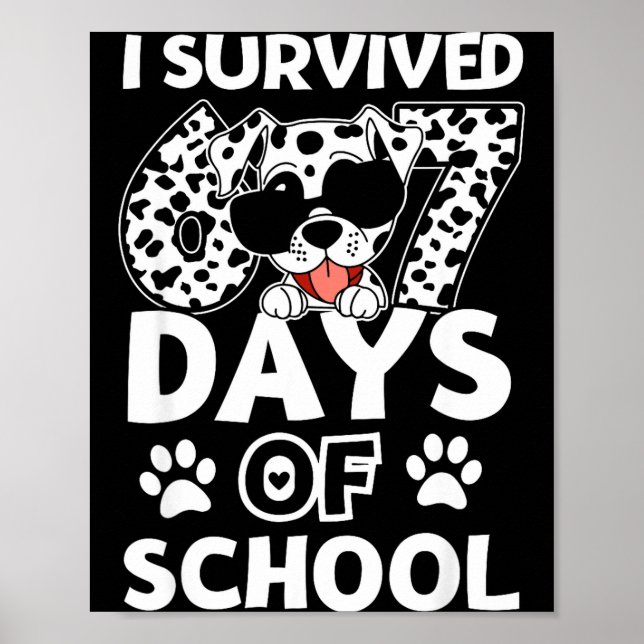 I Survived 67 Days Of School Dabbing Dalmatian Dog Poster (Framsidan)