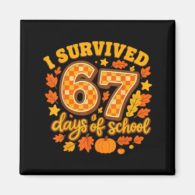 I Survived 67 Days Of School Fall Leaves Cute Autu Magnet (Framsidan)