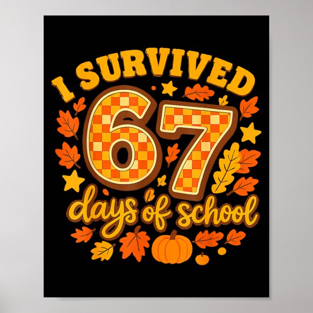 I Survived 67 Days Of School Fall Leaves Cute Autu Poster (Framsidan)