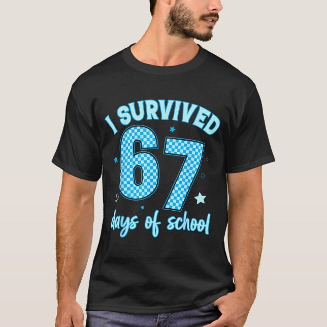 I Survived 67 Days Of School For Girls Boy Kids Te T Shirt (Framsida)